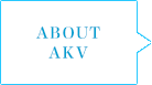 ABOUT AKV